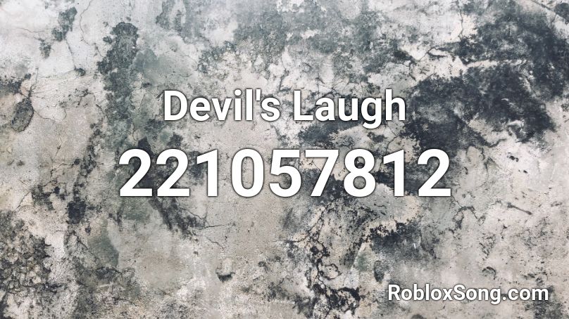 Devil's Laugh Roblox ID
