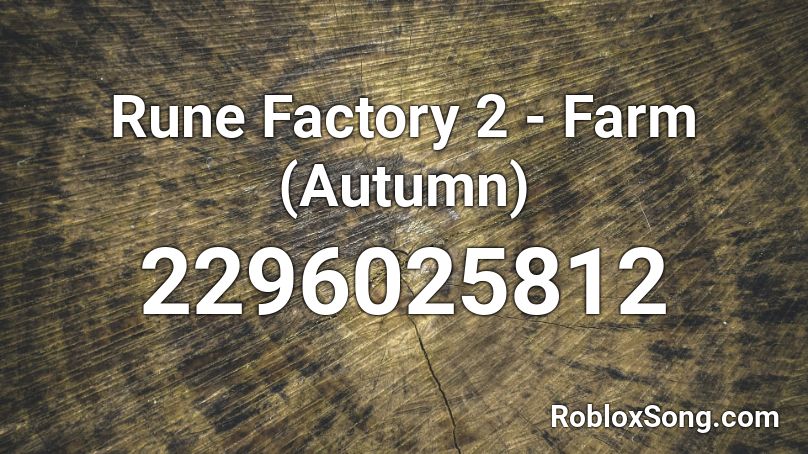 Rune Factory 2 - Farm (Autumn) Roblox ID