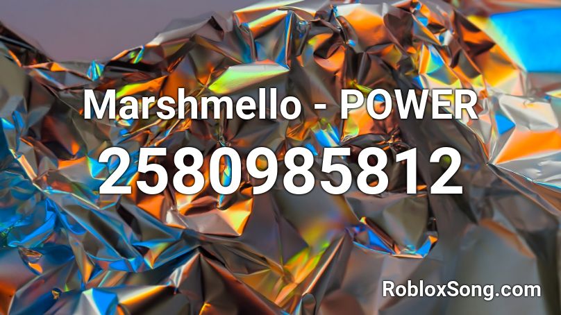 Marshmello - POWER Roblox ID