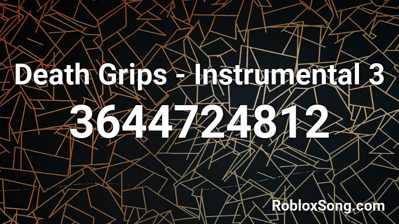 Death Grips - Instrumental 3 Roblox ID