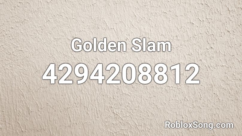Golden Slam Roblox ID
