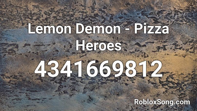 Lemon Demon - Pizza Heroes Roblox ID