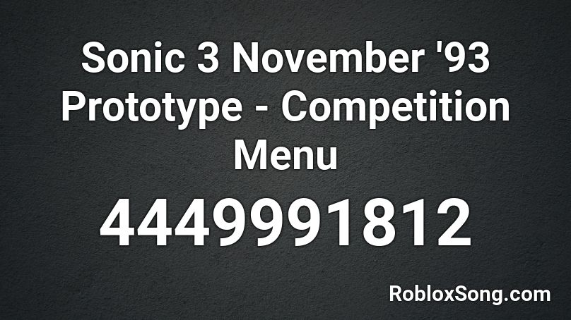 Sonic 3 November '93 Prototype - Competition Menu Roblox ID