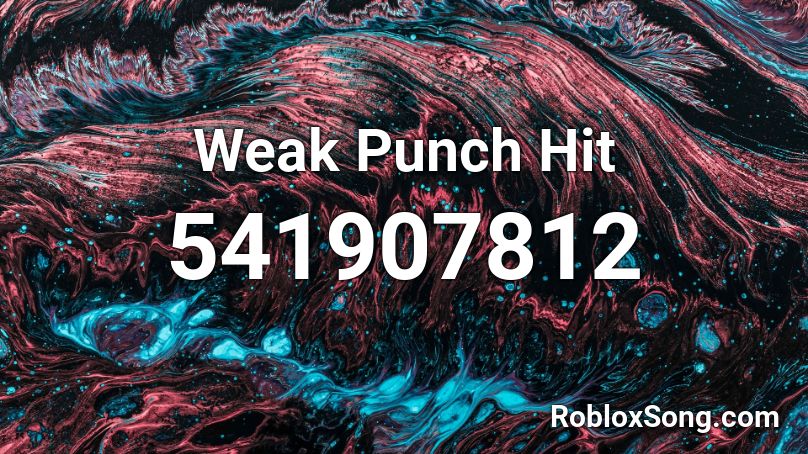 Weak Punch Hit Roblox ID