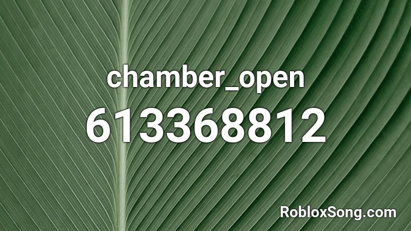 chamber_open Roblox ID