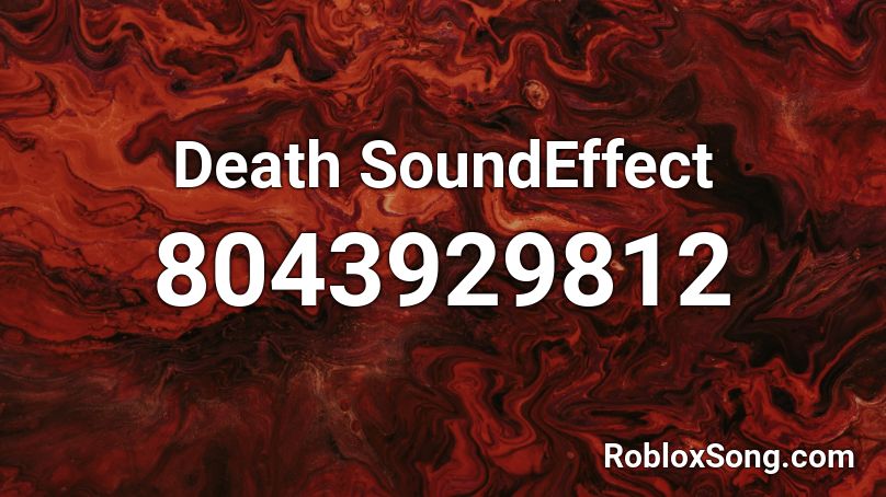 Death SoundEffect Roblox ID