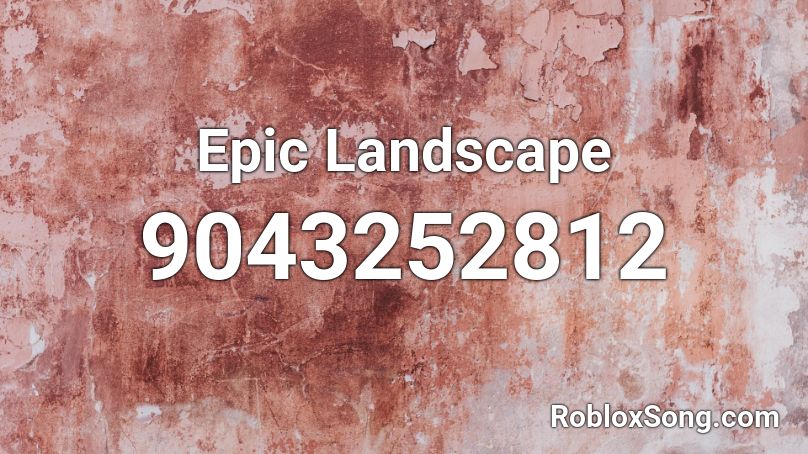 Epic Landscape Roblox ID