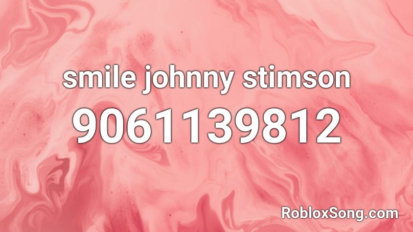 smile johnny stimson Roblox ID