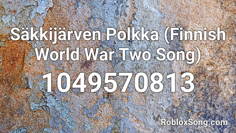 war song roblox polkka finnish copy