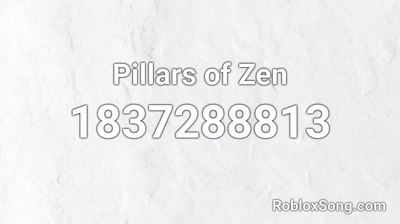 Pillars of Zen Roblox ID