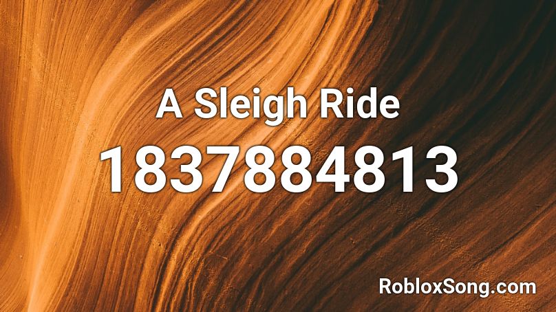 A Sleigh Ride Roblox ID