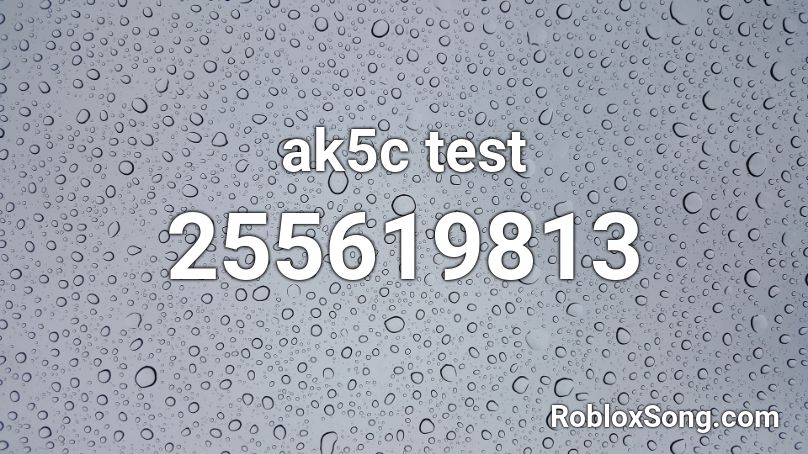 ak5c test  Roblox ID