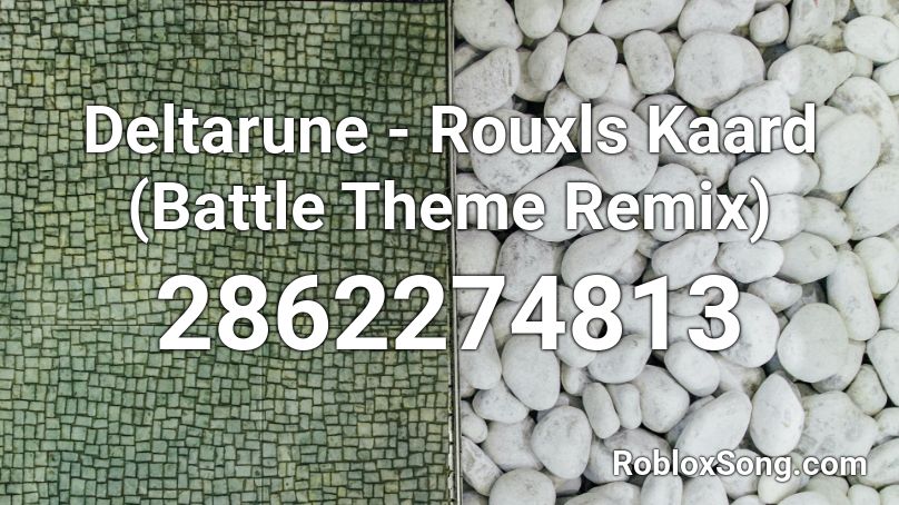 Deltarune - Rouxls Kaard (Battle Theme Remix) Roblox ID