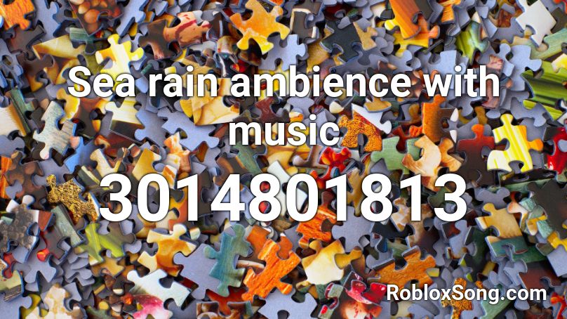 Sea rain ambience with music Roblox ID