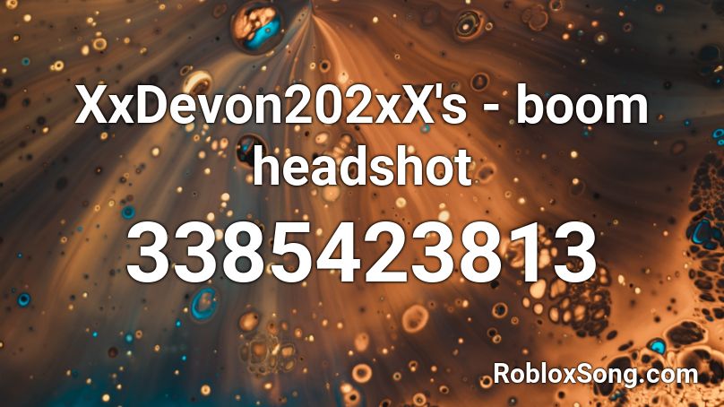 XxDevon202xX's - boom headshot Roblox ID