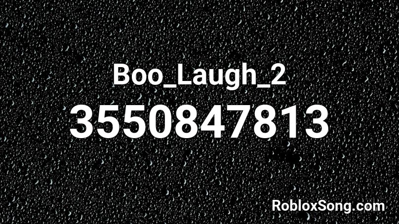 Boo_Laugh_2 Roblox ID