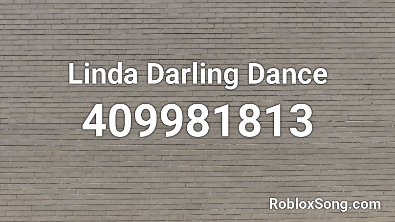 Linda Darling Dance Roblox ID