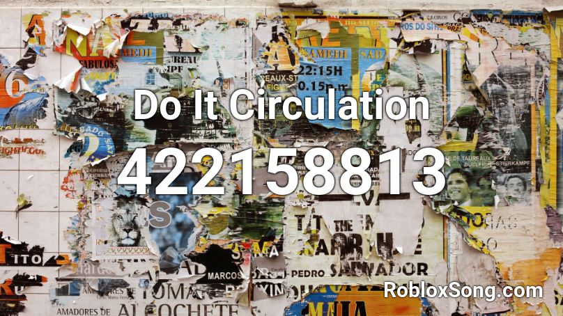 Do It Circulation Roblox ID