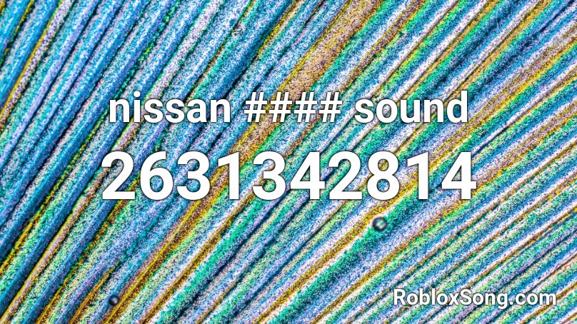 nissan #### sound Roblox ID