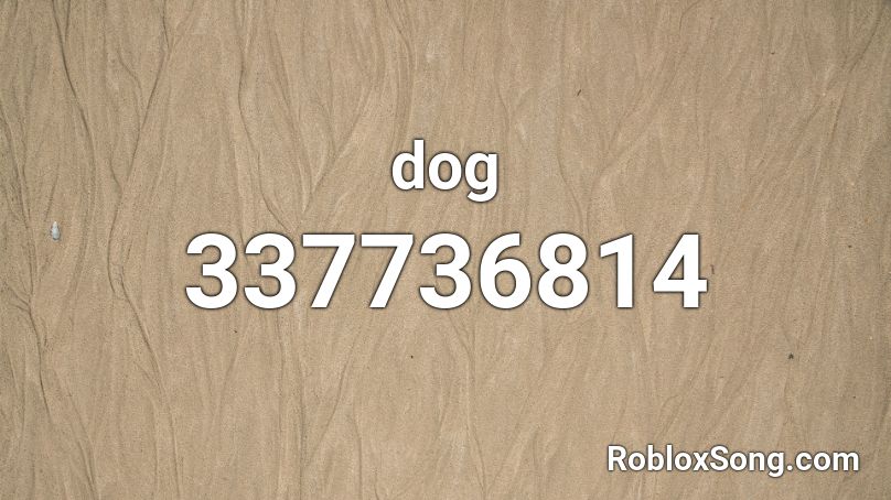 dog Roblox ID