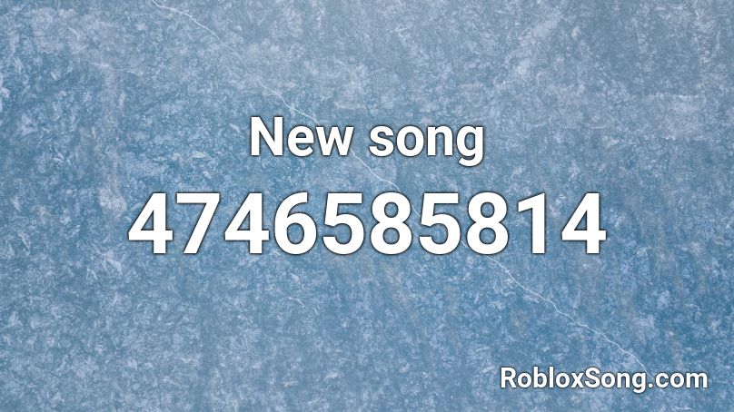 New song Roblox ID