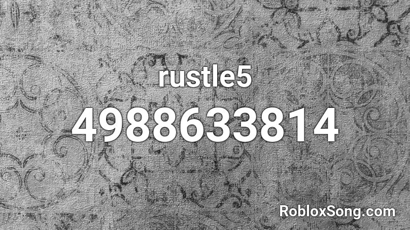 rustle5 Roblox ID