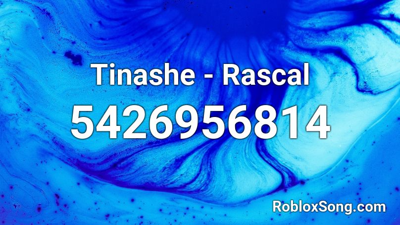 Tinashe - Rascal Roblox ID