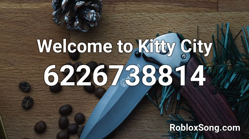 Welcome to Kitty City Roblox ID