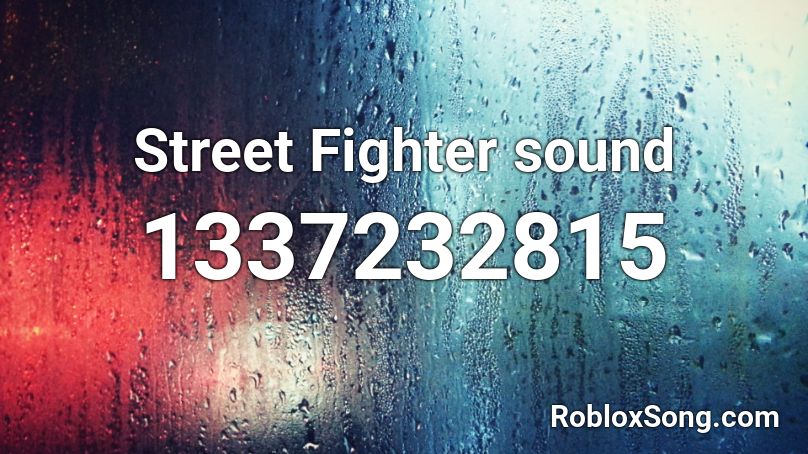 Street Fighter sound Roblox ID