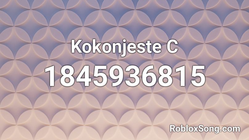 Kokonjeste C Roblox ID