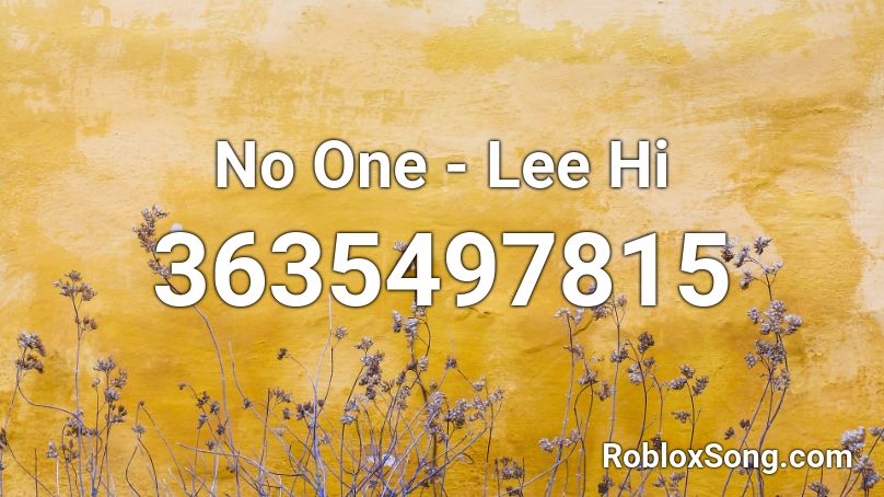 No One - Lee Hi Roblox ID