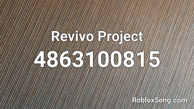 The Revivo Project 1 Roblox ID