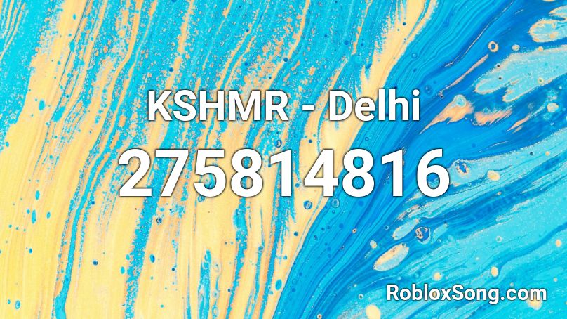 KSHMR - Delhi Roblox ID