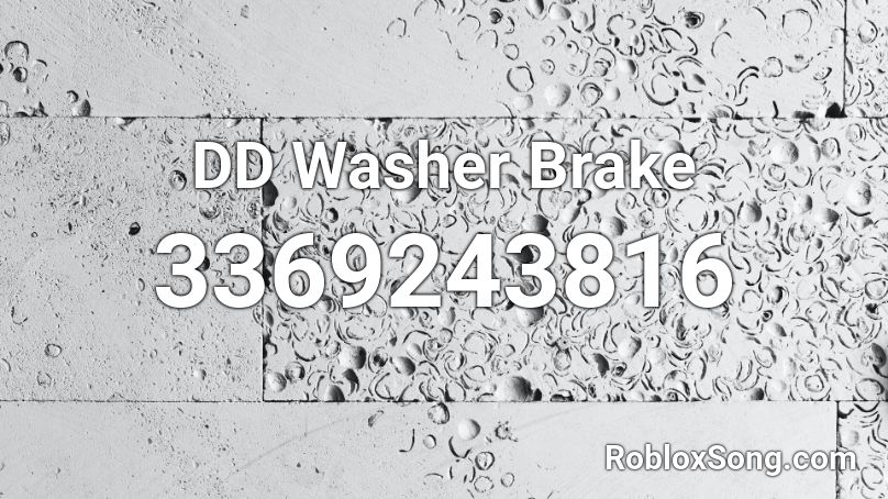 DD Washer Brake Roblox ID