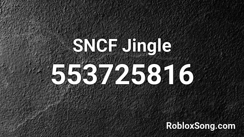 SNCF Jingle  Roblox ID