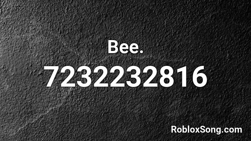 Bee. Roblox ID