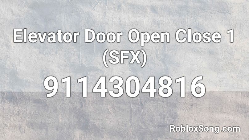 Elevator Door Open Close 1 (SFX) Roblox ID