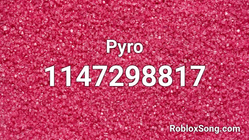 Pyro Roblox ID