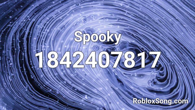 Spooky Roblox ID