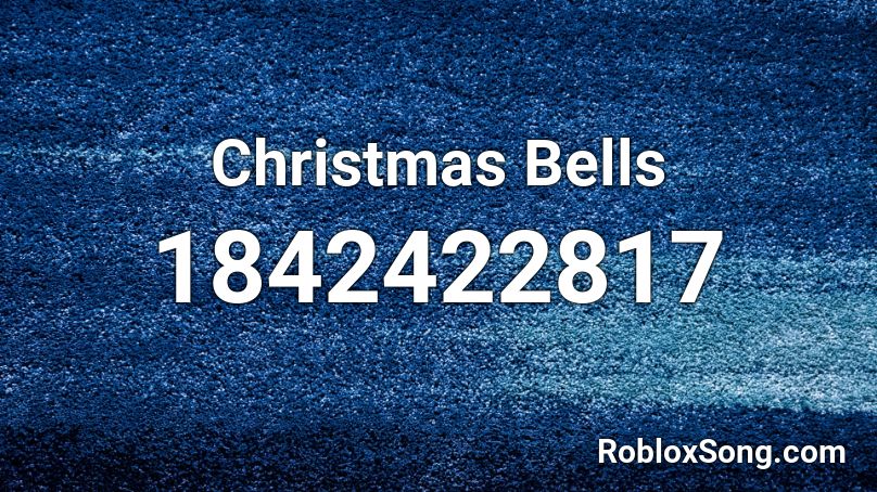 Christmas Bells Roblox ID