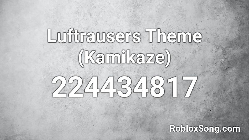 Luftrausers Theme (Kamikaze) Roblox ID