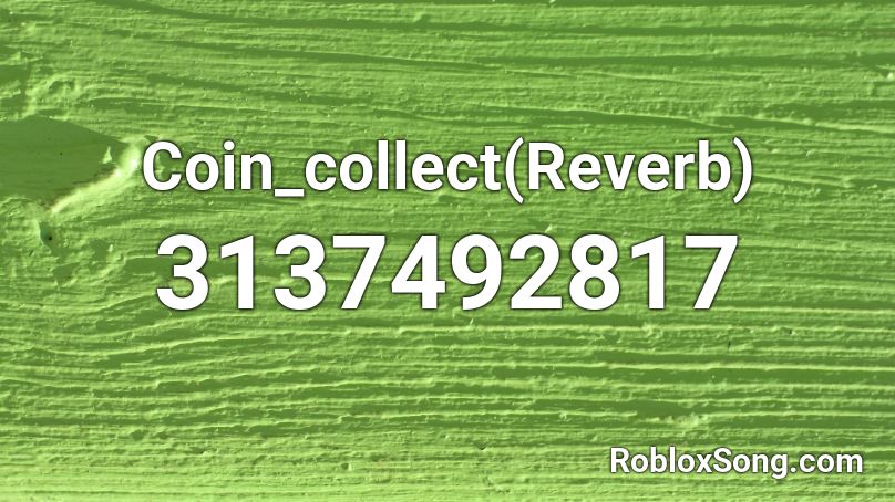 Coin_collect(Reverb) Roblox ID