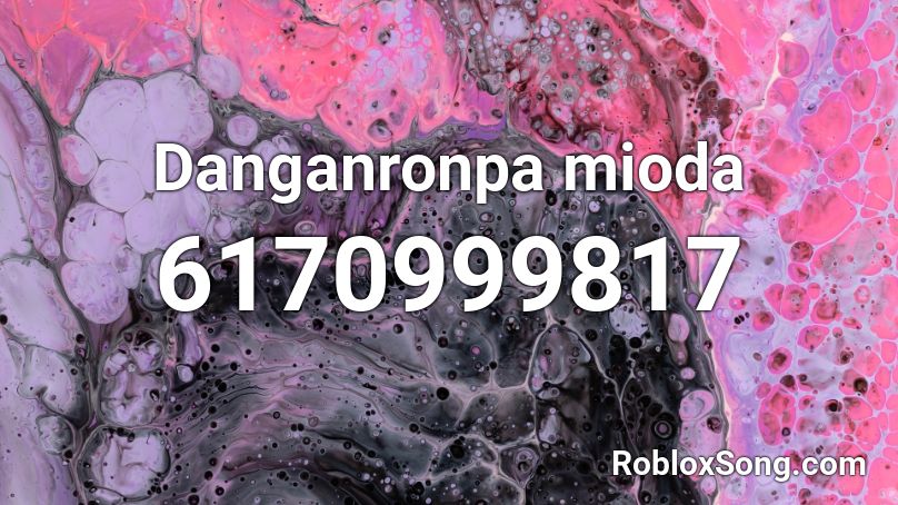 Danganronpa mioda Roblox ID