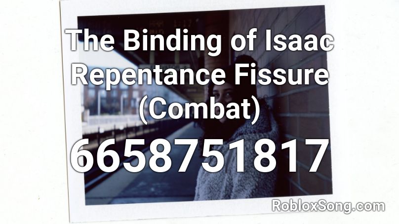 The Binding of Isaac Repentance Fissure (Combat) Roblox ID