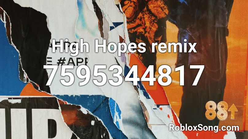 High Hopes remix  Roblox ID