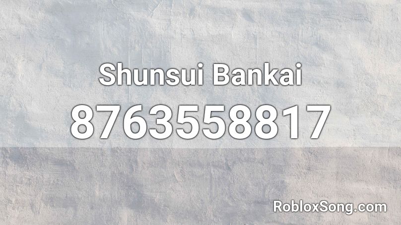 Shunsui Bankai Roblox ID