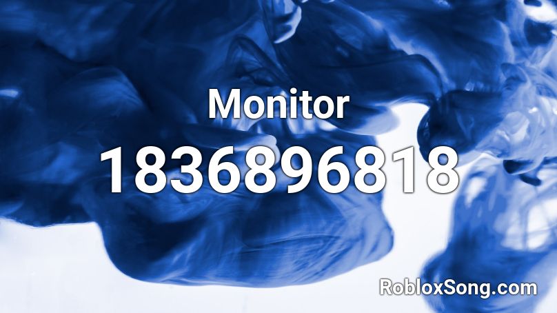 Monitor Roblox ID
