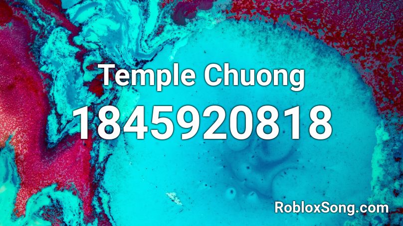 Temple Chuong Roblox ID