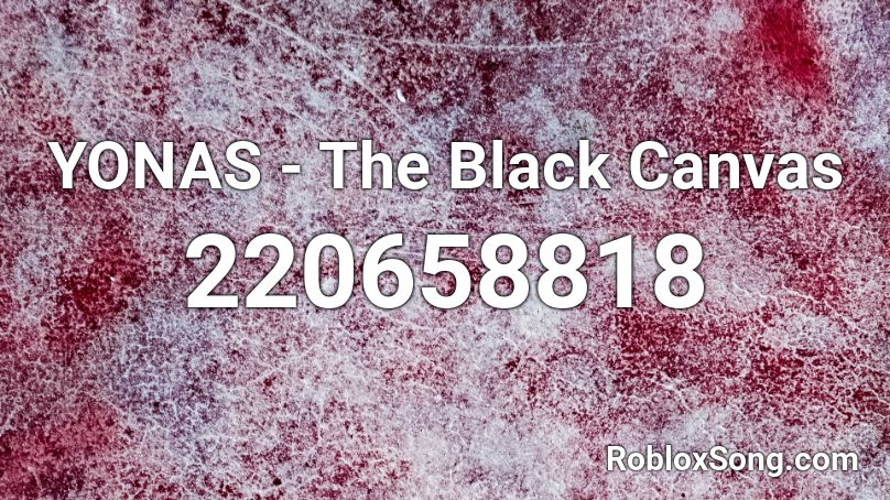 YONAS - The Black Canvas Roblox ID
