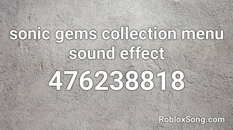 sonic gems collection menu sound effect Roblox ID